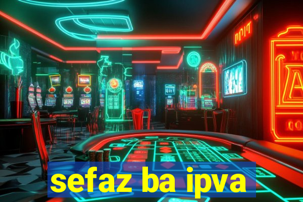 sefaz ba ipva